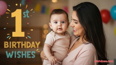 1st Birthday Wishes