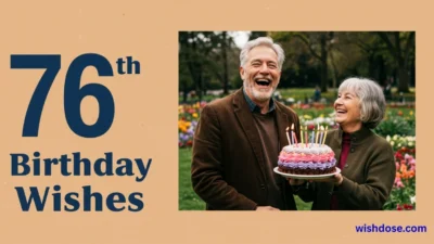 76th birthday wishes